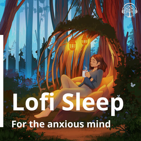Lofi Sleep for the anxious mind